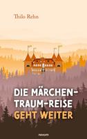   Die M&auml;rchen-Traum-Reise geht weiter