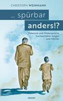   ... spürbar anders!?