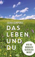   Das Leben und du