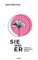   Sie war Er
