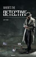   Where's the Detective