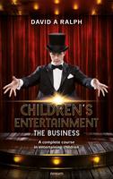   Children's Entertainment - The Business