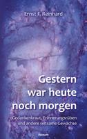   Gestern war heute noch morgen