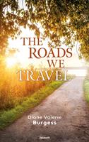   The Roads We Travel