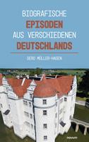   Biografische Episoden aus verschiedenen Deutschlands