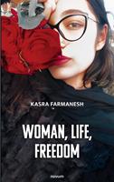   Woman, Life, Freedom
