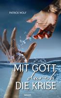   Mit Gott durch die Krise