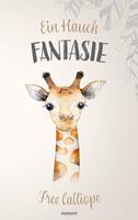   Ein Hauch Fantasie