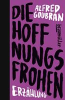   Die Hoffnungsfrohen