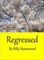   Regressed