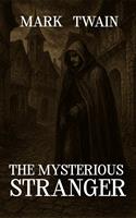   The Mysterious Stranger