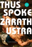 Thus Spoke Zarathustra: A Book for All and None
