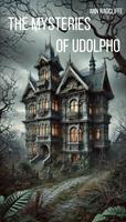   The Mysteries of Udolpho