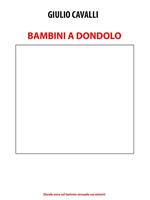   Bambini a dondolo (favole nere sul turismo sessuale sui minori)