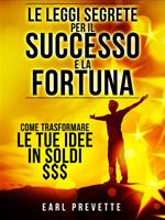  Le Leggi Segrete per il Successo e la Fortuna (Tradotto)
