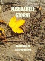   Miserabili giorni