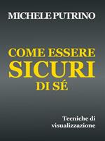   Come essere sicuri di sé