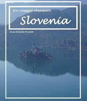   Un viaggio chiamato Slovenia