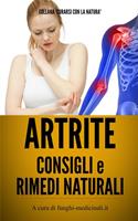 Artrite. Consigli e rimedi naturali