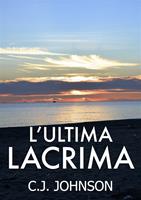   L'ultima lacrima