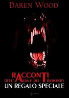   Racconti dell'alba e del tramonto. Un regalo speciale