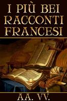   I pi&ugrave; bei racconti francesi