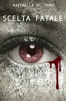   Scelta fatale