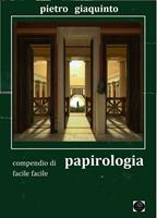   Compendio di papirologia facile facile