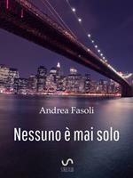   Nessuno è mai solo