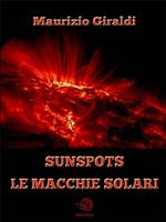   Sunspots. Le macchie solari