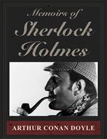   Memoirs of Sherlock Holmes