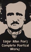   Edgar Allan Poe's Complete Poetical Works