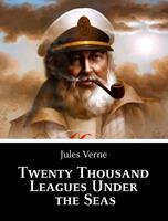   Twenty Thousand Leagues Under the Sea