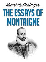  The Essays of Montaigne