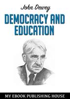   Democracy and Education