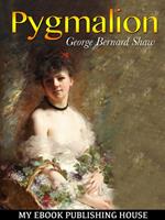   Pygmalion