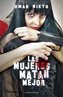   Las mujeres matan mejor