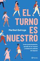   El turno es nuestro