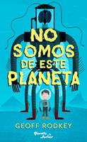   No somos de este planeta