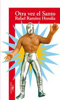   Otra vez el Santo
