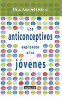 Anticonceptivos explicados para jóvenes