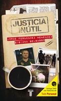   Justicia in&uacute;til