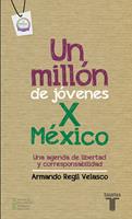   Un mill&oacute;n de j&oacute;venes por M&eacute;xico