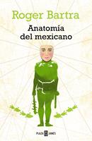   Anatomía del mexicano