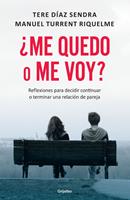   ¿Me quedo o me voy?