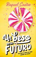   Un beso en tu futuro