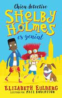   Shelby Holmes es genial