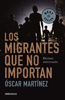   Los migrantes que no importan