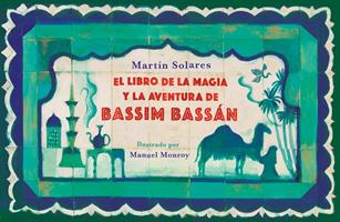   El libro de la magia y la aventura de Bassim Bassán