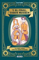   Y al final, todos mueren